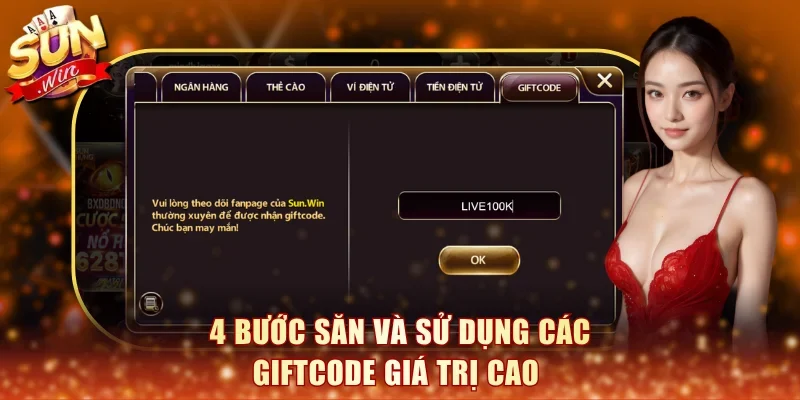4 bước săn và sử dụng các giftcode giá trị cao 